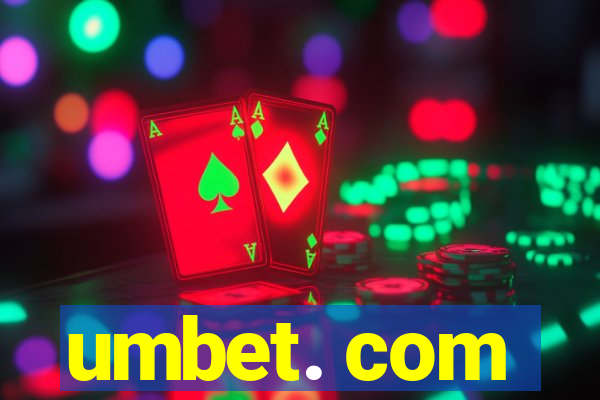 umbet. com